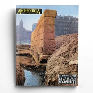 Archéologia n° 21Pont grec mis a jour sous Marseille (-23siècle)