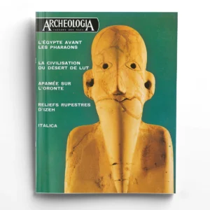 Archéologia n° 60L'Égypte avant les pharaons