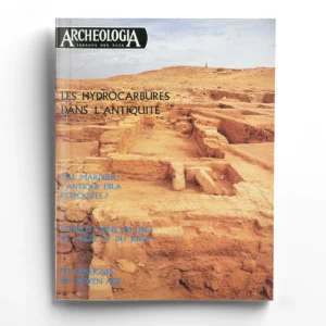 Archéologia n° 69Les hydrocarbures dans l'antiquité