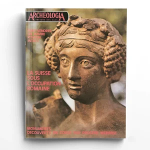 Archéologia n° 70La Suisse sous l'occupation romaine