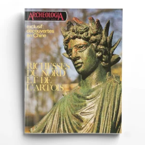 Archéologia n° 81Richesse du nord et de l'Artois