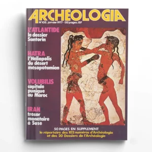 Archéologia n° 102L'atlantide, le dossier Santorin