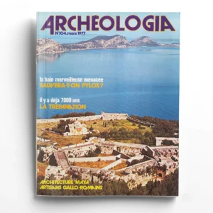 Archéologia n° 104Sauvera-t-on Pylos ?