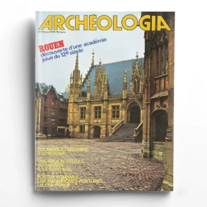 Archéologia n° 129Rouen, découverte d'une académie juive
