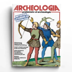 Archéologia n° 170La guerre au Moyen-Age