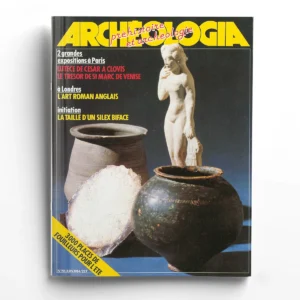 Archéologia n° 191Lutèce de Cesar à Clovis