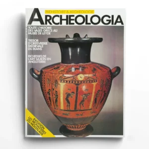 Archéologia n° 202Toute l'histoire des vases Grecs au musée de Leyde