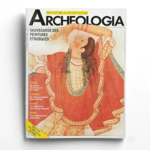 Archéologia n° 216Sauvegarde des peintures étrusques