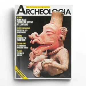 Archéologia n° 222Monte Alban, prestigieuse capitale des zapothèques
