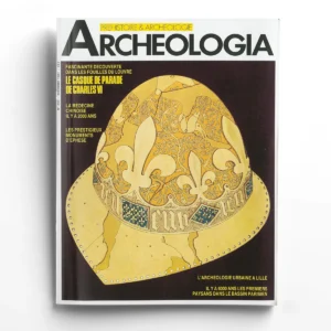 Archéologia n° 230Le casque de parade de Charles VI