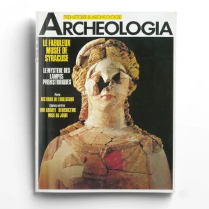 Archéologia n° 234Le fabuleux musée de Syracuse