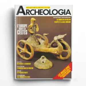 Archéologia n° 237L'Europe avant les Celtes