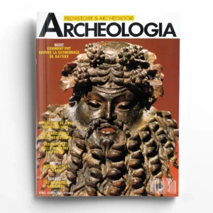 Archéologia n° 250Comment fut sauvée la cathédrale de Bayeux