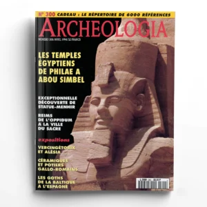 Archéologia n° 300Les temples Égyptiens de Philae a Abou Simbel