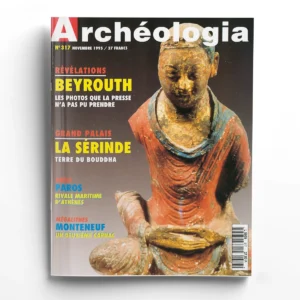 Archéologia n° 317Beyrouth / La Sérinde