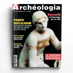 Archéologia n° 318Pompéi Herculanum