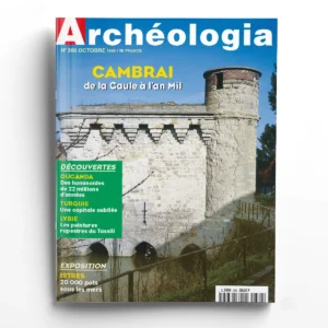 Archéologia n° 360Cambrai : de la Gaule à l'an Mil