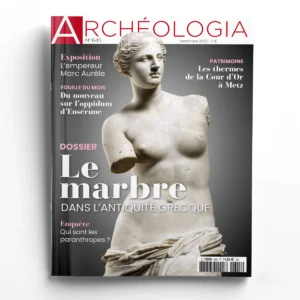 Archéologia n° 645<br>Le marbre dans l'Antiquité grecque