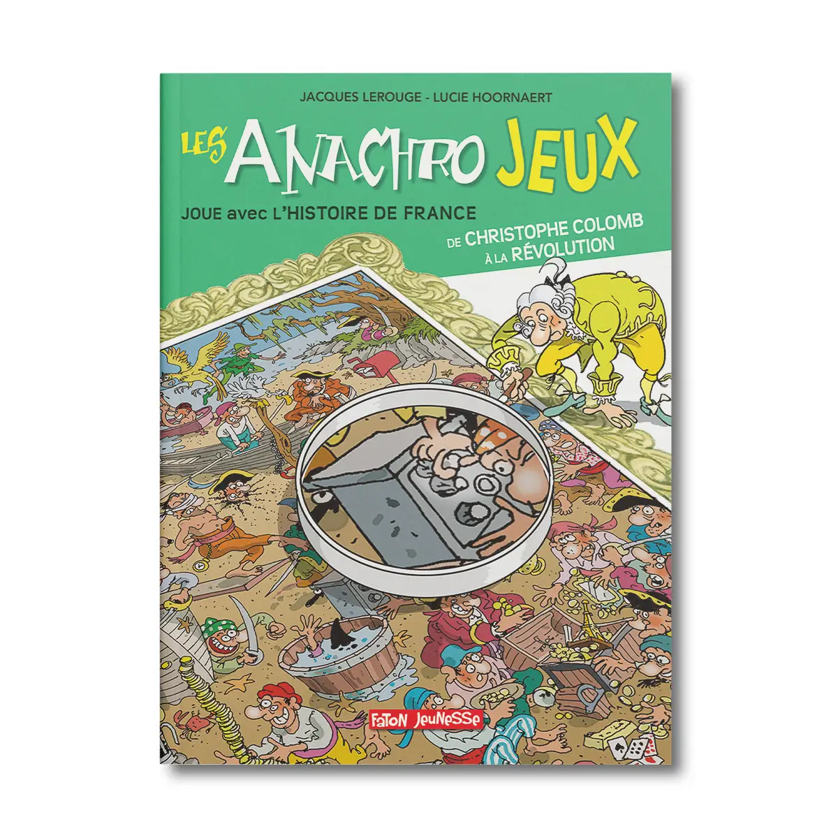 Anachro Jeux T3, De Christophe Colomb à la Révolution - Éditions Faton
