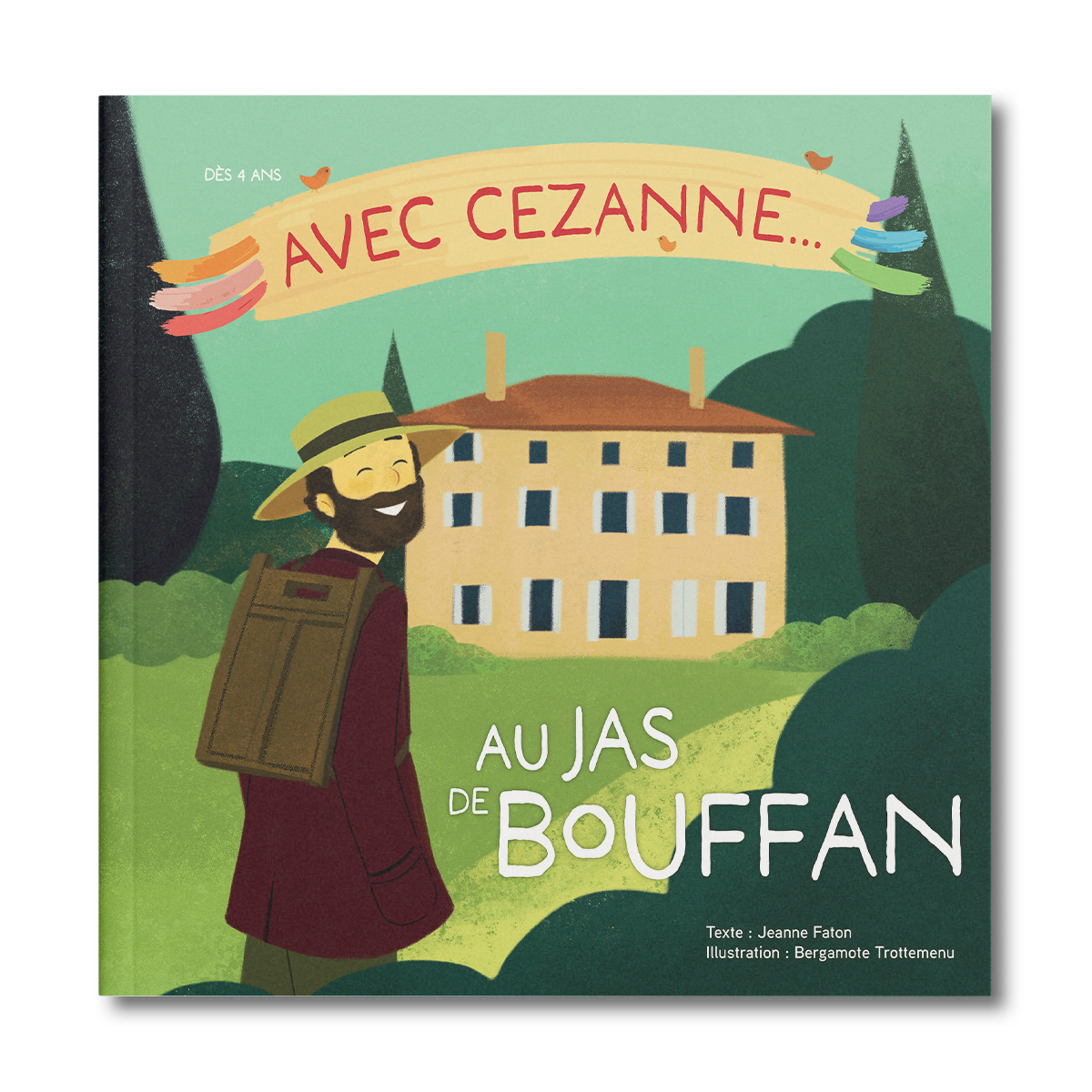 Avec Cezanne ... au jas de bouffan - Editions Faton