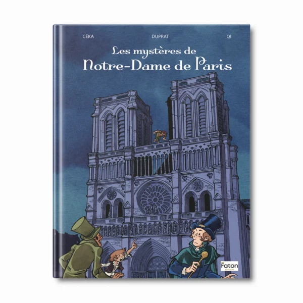 BD Les mystères de Notre-Dame de Paris - Editions Faton