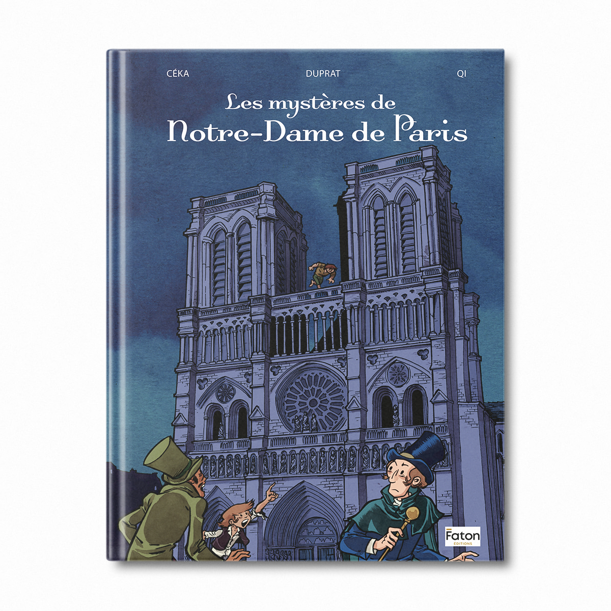 BD Les mystères de Notre-Dame de Paris - Editions Faton