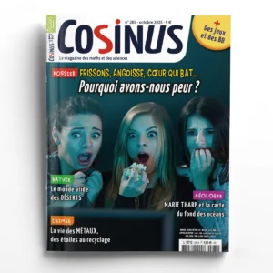 Cosinus n° 285<br>Pourquoi avons-nous peur ?