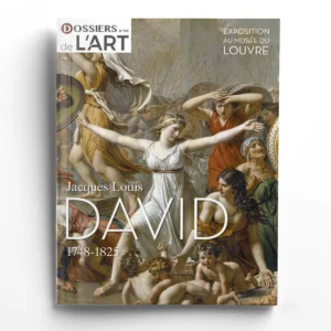 Dossiers de l'Art n° 332<br>Jacques Louis DAVID (1748-1825)