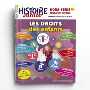 Histoire Junior hors série n° 29<br>Les droits des enfants