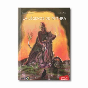 La légende de Mithra - Editions Faton