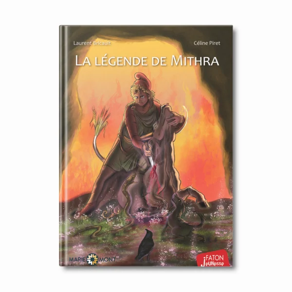La légende de Mithra - Editions Faton