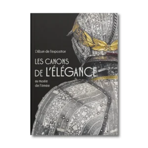 Les canosn de l'élégance au musée de l'armée - Editions Faton