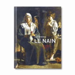 Les frères Le Nain - Editions Faton