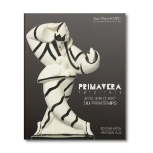 Primavera, atelier d'art du printemps 1912-1972 - Editions Faton