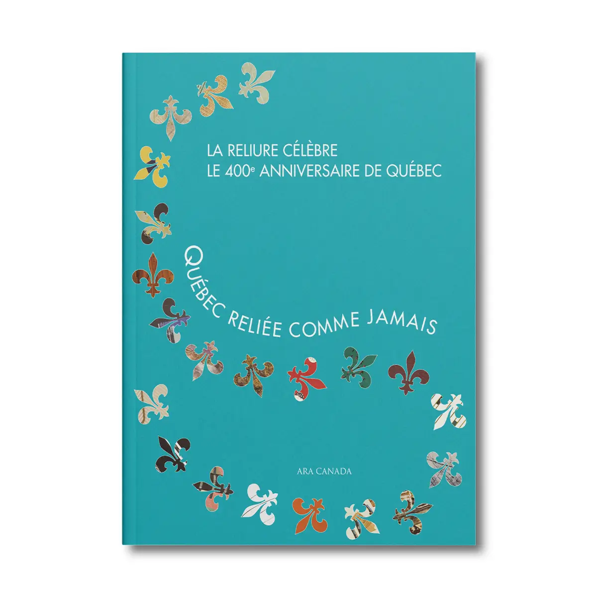 Québec relié comme jamais - Editions Faton