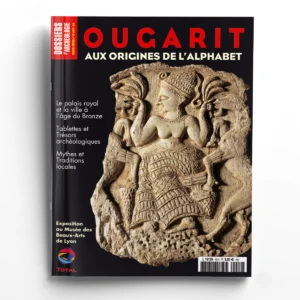Dossiers d'Archéologie hors-série n° 10Ougarit, aux origines de l'alphabet