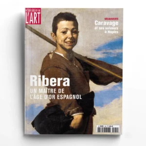 Dossier de l'art n° 159Ribera, un maître de l'âge d'or espagnol