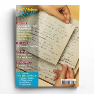 Art et Métiers du Livre n° 273La collection Koopman, fleuron de la Bibliothèque nationale des Pays-Bas