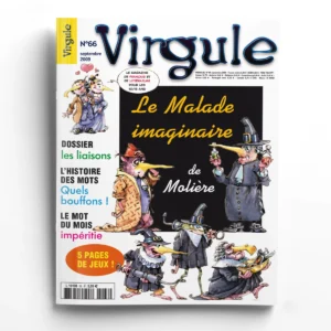 Virgule n° 66Le Malade imaginaire, de Molière