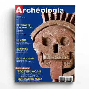 Archéologia n° 470Dossier Mexique TEOTIHUACAN