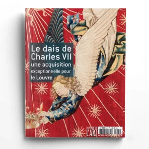 Dossier de l'Art Hors-Série n° 4Le dais de Charles VII