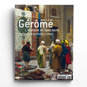 Dossier de l'Art Hors-Série n° 6Jean-Léon Gérôme