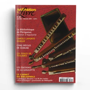 Art et Métiers du Livre n° 281La Bibliothèque de Périgueux, fleuron d'Aquitaine