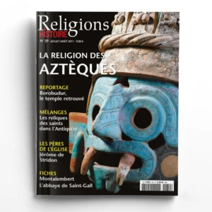 Religions & Histoire n° 39La religion des Aztèques