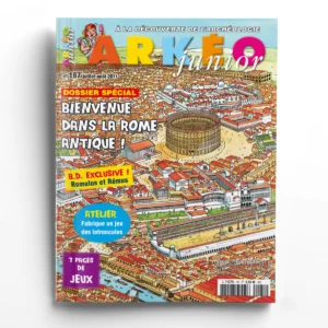Arkéo Junior n° 187Bienvenue dans la Rome antique