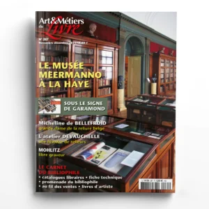 Art et Métiers du Livre n° 287Le Museum Meermanno-Westreenianum
