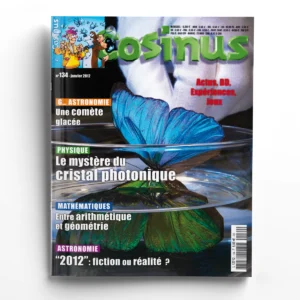 Cosinus n° 134Le mystère du cristal photonique