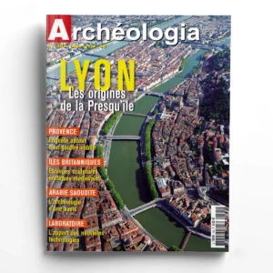 Archéologia n° 495Lyon, les origines de la Presqu'île