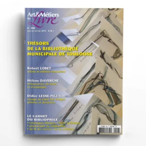 Art et Métiers du Livre n° 288Trésors de la Bibliothèque municipale de Toulouse