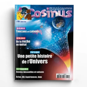 Cosinus n° 135Une petite histoire de l'univers